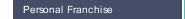 Personal Franchise